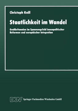 portada Staatlichkeit im Wandel: Großbritannien im Spannungsfeld innenpolitischer Reformen und europäischer Integration (DUV Sozialwissenschaft) (German Edition)