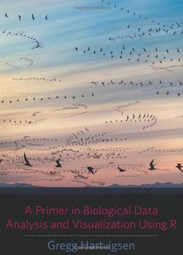 portada A Primer in Biological Data Analysis and Visualization Using r (en Inglés)