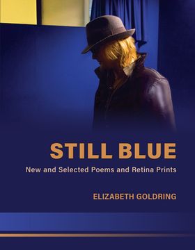 portada Still Blue: New and Selected Poems and Retina Prints (en Inglés)