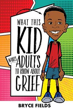 portada What This kid Wants Adults to Know About Grief (in English)