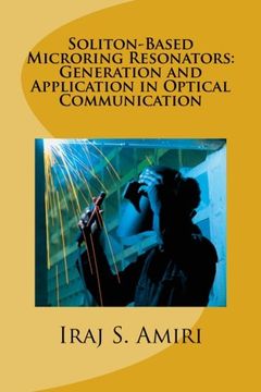 portada Soliton-Based Microring Resonators: Generation and Application in Optical Communication