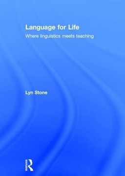 portada Language for Life: Where Linguistics Meets Teaching (en Inglés)