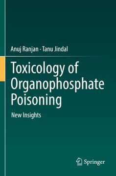 portada Toxicology of Organophosphate Poisoning: New Insights (en Inglés)