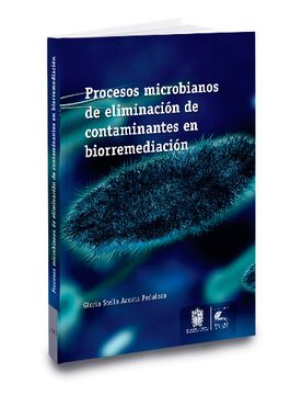 portada PROCESOS MICROBIANOS DE ELIMINACIÓN DE CONTAMINANTES EN BIORREMEDIACIÓN (in Spanish)