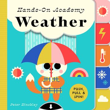 portada Hands-On Academy Weather: Push, Pull & Spin! (en Inglés)
