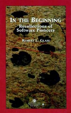 portada in the beginning: personal recollections of software pioneers