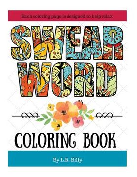 portada Swear Word Coloring Book: Coloring Books for Adults (en Inglés)