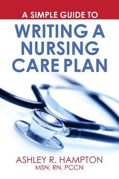 portada A Simple Guide to Writing a Nursing Care Plan (in English)