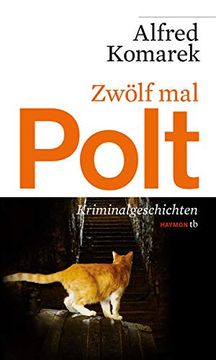 portada Zwölf mal Polt: Kriminalgeschichten (en Alemán)