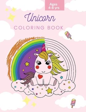 portada Unicorn Coloring Book: Unicorn Coloring Book for Kids: Magical Unicorn Coloring Book for Girls, Boys, and Anyone Who Loves Unicorns 50 unique (en Inglés)