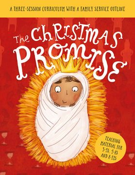 portada The Christmas Promise Sunday School Lessons: A Three-Session Curriculum with a Family Service Outline (en Inglés)