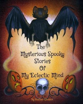 portada The Mysterious Spooky Stories Of My Eclectic Mind