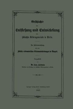 portada Geschichte der Entstehung und Entwickelung der jüdischen Reformgemeinde in Berlin (German Edition)
