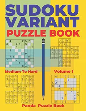 portada Sudoku Variants Puzzle Books Medium to Hard - Volume 1: Sudoku Variations Puzzle Books - Brain Games for Adults 