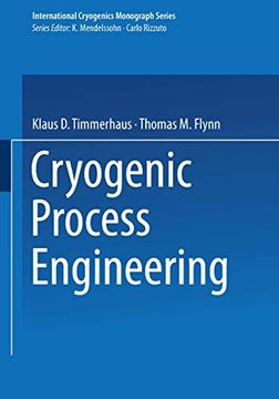 portada Cryogenic Process Engineering (International Cryogenics Monograph Series) (en Inglés)