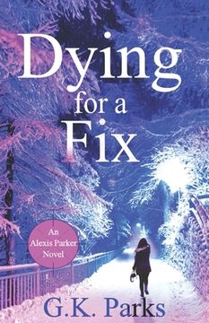 portada Dying for a Fix (en Inglés)
