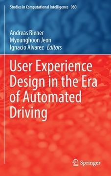 portada User Experience Design in the Era of Automated Driving (in English)