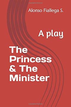 portada The Princess & the Minister: A Play (en Inglés)