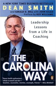 portada The Carolina Way: Leadership Lessons From a Life in Coaching 