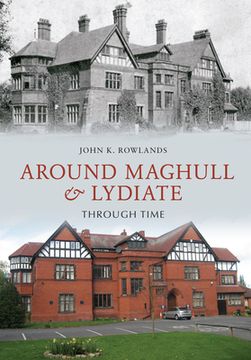 portada Around Maghull and Lydiate Through Time (en Inglés)