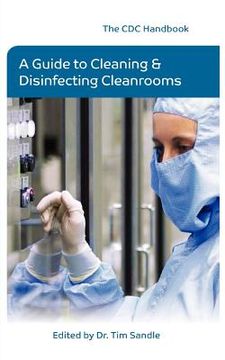 portada the cdc handbook: a guide to cleaning and disinfecting cleanrooms (in English)