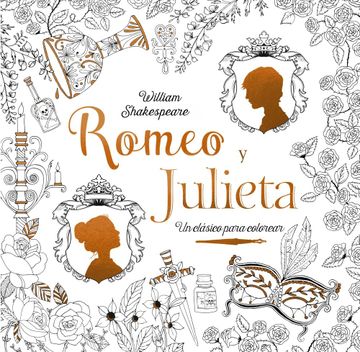 portada Clásicos Para Colorear. Romeo y Julieta (Castellano - Adultos - Libros Singulares - Otros Libros Singulares) (in Spanish)