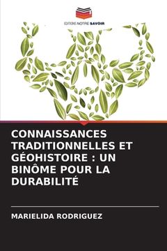 portada Connaissances Traditionnelles Et Géohistoire: Un Binôme Pour La Durabilité (en Francés)