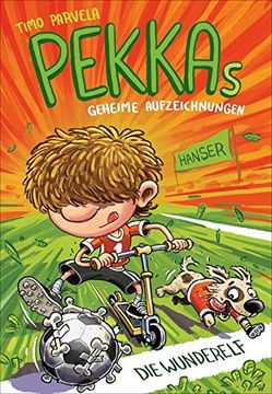 portada Pekkas Geheime Aufzeichnungen - die Wunderelf (en Alemán)
