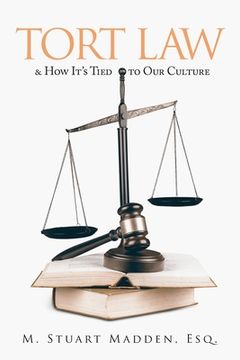 portada Tort Law and How It's Tied to Our Culture (en Inglés)