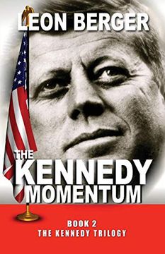 portada The Kennedy Momentum (The Kennedy Trilogy) (en Inglés)