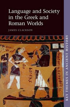 portada Language and Society in the Greek and Roman Worlds (Key Themes in Ancient History) (en Inglés)