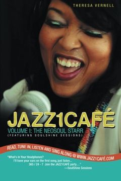 portada Jazz1café: Volume I: The Neosoul Starr (Featuring Soulshine Sessions) (Volume 1)