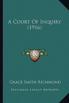 portada a court of inquiry (1916) (en Inglés)