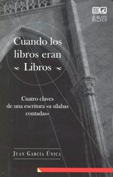 portada Cuando los libros eran libros (in Spanish)