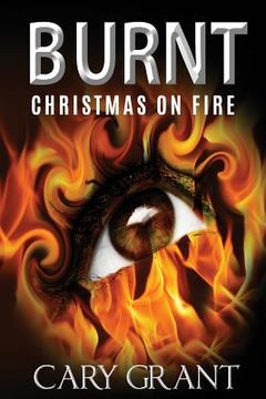 portada Burnt - Christmas on Fire (en Inglés)