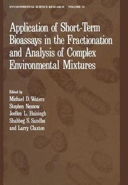 portada Application of Short-Term Bioassays in the Fractionation and Analysis of Complex Environmental Mixtures (en Inglés)