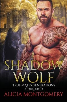 portada Shadow Wolf: True Mates Generations Book 7 (en Inglés)