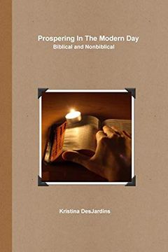 portada Prospering in the Modern Day: Biblical and Nonbiblical (en Inglés)