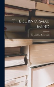 portada The Subnormal Mind (en Inglés)