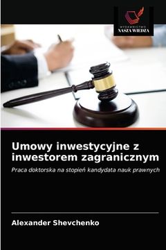 portada Umowy inwestycyjne z inwestorem zagranicznym (en Polaco)