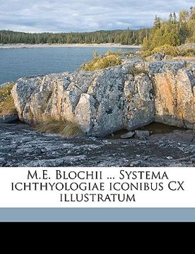 portada M.E. Blochii ... Systema Ichthyologiae Iconibus CX Illustratum Volume V.2 (en Latin)
