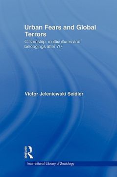 portada urban fears and global terrors: citizenship, multicultures and belongings after 7/7 (en Inglés)