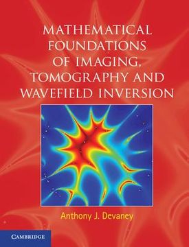 portada mathematical foundations of imaging, tomography and wavefield inversion (in English)