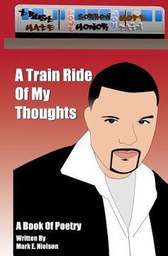 portada A Train Ride Of My Thoughts (en Inglés)