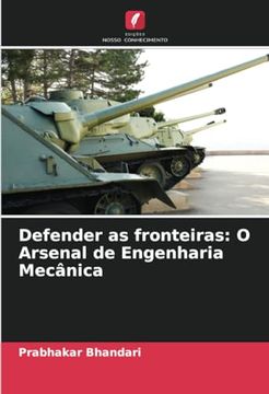 portada Defender as Fronteiras: O Arsenal de Engenharia Mecânica (en Portugués)