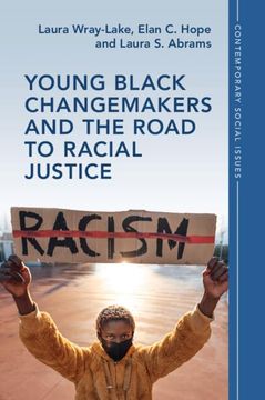 portada Young Black Changemakers and the Road to Racial Justice (en Inglés)