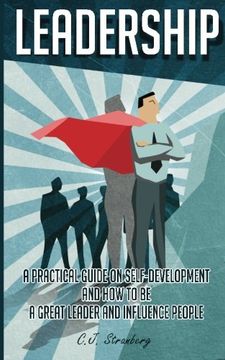 portada Leadership: A Practical Guide on Self-Development and How to be a Great Leader