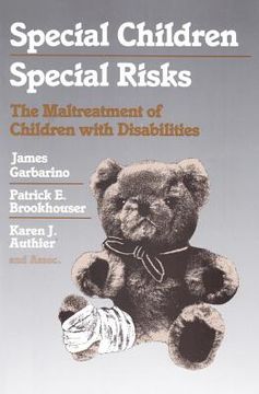 portada special children, special risks: the maltreatment of children with disabilities (en Inglés)