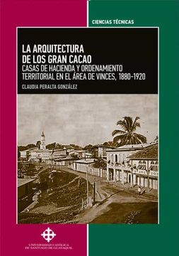 portada La Arquitectura de los Gran Cacao (in Spanish)