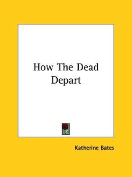 portada how the dead depart (en Inglés)